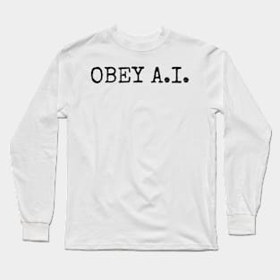 Obey A.I. Long Sleeve T-Shirt